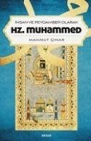 Insan ve Peygamber Olarak Hz. Muhammed - Cinar, Mahmut