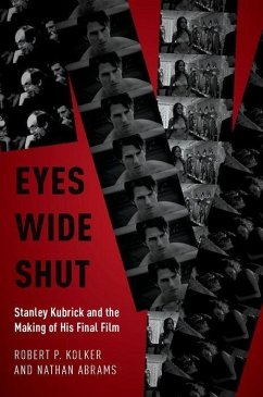 Eyes Wide Shut - Kolker, Robert P. (Professor Emeritus, Professor Emeritus, Universit; Abrams, Nathan (Professor of Film Studies, Professor of Film Studies