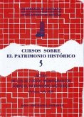 Actas de los XI Cursos Monográficos sobre el Patrimonio Histórico : (Reinosa, julio 2000)