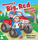 Mommy's Big, Red Monster Truck
