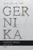Gernika: 26 de abril de 1937. Prólogo de Ángel Viñas Gernika: 26 de abril de 1937. Prólogo de Ángel Viñas