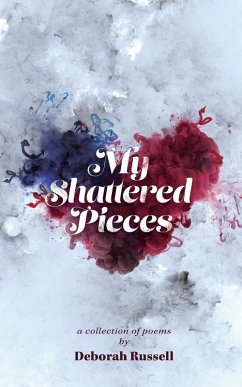 My Shattered Pieces - Russell, Deborah