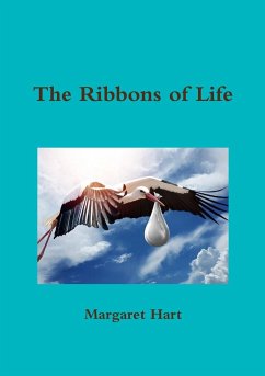 The Ribbons of Life - Hart, Margaret