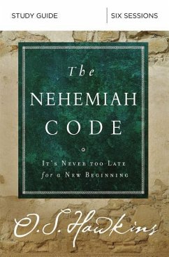 The Nehemiah Code Bible Study Guide - Hawkins, O S