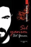 Sol Yanim Sol Yaram - Yoldas, Serhat