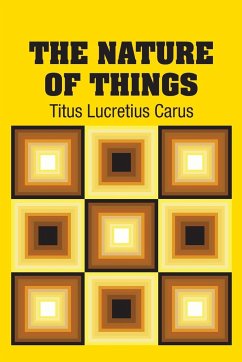 The Nature of Things - Carus, Titus Lucretius