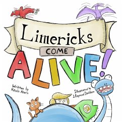 Limericks Come ALIVE! - Ahern, Kevin; Davidson, J. Raymond