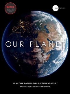 Our Planet - Fothergill, Alastair; Scholey, Keith; Pearce, Fred