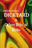 Dicktard & Other Bits 'n' Bobs