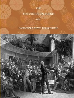 THE STATUTES OF CALIFORNIA - 1854 - Legislature, California State