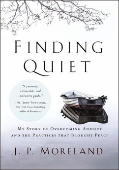 Finding Quiet - Moreland, J P