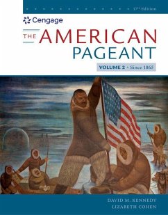 The American Pageant, Volume II - Kennedy, David M.; Cohen, Lizabeth