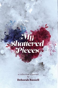 My Shattered Pieces - Russell, Deborah