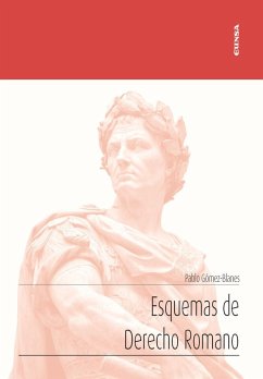 Esquemas de derecho romano - Gómez-Blanes, Pablo José