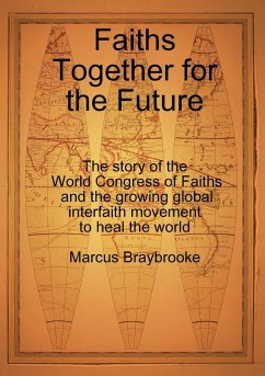 Faiths Together for the Future - Braybrooke, Marcus