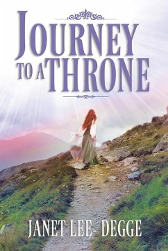 Journey to a Throne - Lee-Degge, Janet