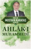 Ahlak-i Muhammedi - Karatas, Mustafa
