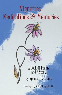 Vignettes, Meditations and Memories - Farmans, Spencer