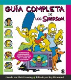 Guía Completa de Los Simpson: Personajes, Curiosidades Y Bromas Privadas de la Serie de Televisión/ The Simpsons: A Complete Guide to Our Favorite Fam