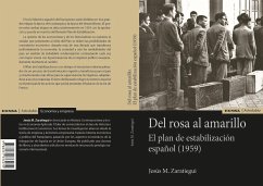 Del rosa al amarillo : el plan de estabilización español, 1959 - Zaratiegui, Jesús María