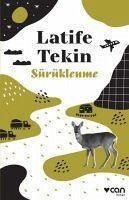 Sürüklenme - Tekin, Latife