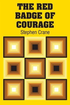 The Red Badge of Courage - Crane, Stephen