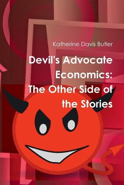 Devil's Advocate Economics - Butler, Katherine Davis