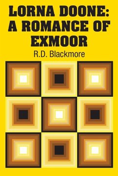 Lorna Doone - Blackmore, R. D.