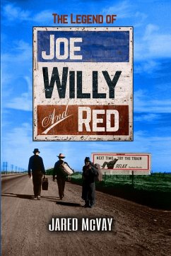 The Legend of Joe, Willy, and Red - McVay, Jared