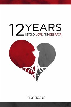 12 Years Beyond Love and Despair - Go, Florence