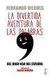 DIVERTIDA AVENTURA DE LAS PALABRAS, LA... - Bild 1