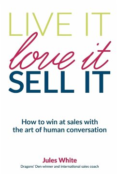 Live It, Love It, Sell It - White, Jules