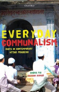 Everyday Communalism - Pai, Sudha; Kumar, Sajjan