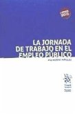 La jornada de trabajo en el empleo público