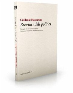 Breviari dels polítics - Rubert de Ventós, Xavier; Mazzarino, Giulio Raimondo