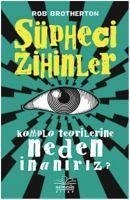 Süpheci Zihinler - Brotherton, Rob