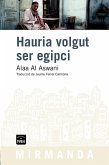 Hauria volgut ser egipci