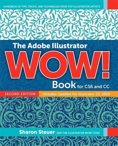 Adobe Illustrator WOW! Book for CS6 and CC, The - Steuer, Sharon