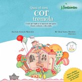 Quan el meu cor tremola : conte per explicar la separació dels pares, d'éssers estimats o dels adults Quan el meu cor tremola : conte per explicar la separació dels pares, d'éssers estimats o dels adults