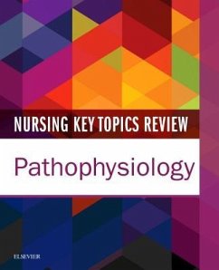 Nursing Key Topics Review: Pathophysiology - Elsevier Inc