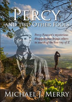 Percy and Two Other Fools - Merry, Michael J.