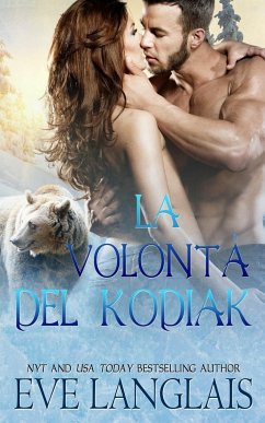 La Volontà del Kodiak - Langlas, Eve