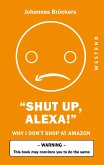Shut up, Alexa! (eBook, ePUB)