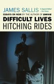 Difficult Lives - Hitching Rides (eBook, ePUB)