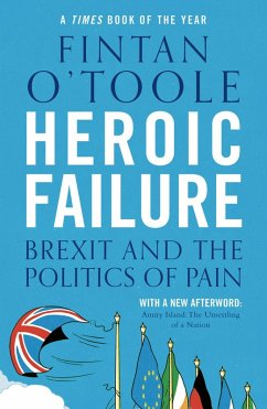 Heroic Failure (eBook, ePUB) - O'Toole, Fintan