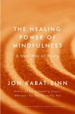 The Healing Power of Mindfulness (eBook, ePUB)