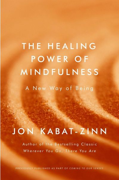 The Healing Power of Mindfulness (eBook, ePUB) The Healing Power of Mindfulness (eBook, ePUB)
