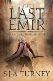 The Last Emir (eBook, ePUB) The Last Emir (eBook, ePUB)