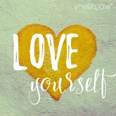 Love yourself – Meditation für Liebe & Mitgefühl (MP3-Download)