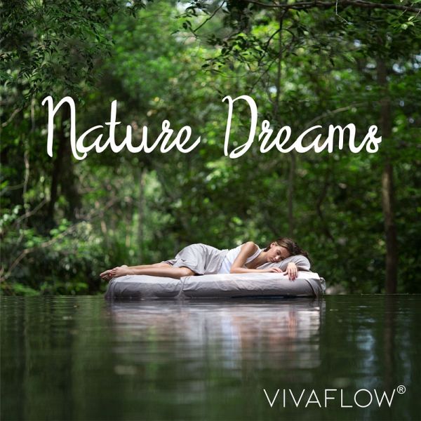 Nature Dreams – Naturklänge zum Schlafen (MP3-Download) von Katja Schütz -  Hörbuch bei bücher.de runterladen